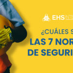 ¿Cuáles son las 7 normas de seguridad y cómo implementarlas en tu empresa?